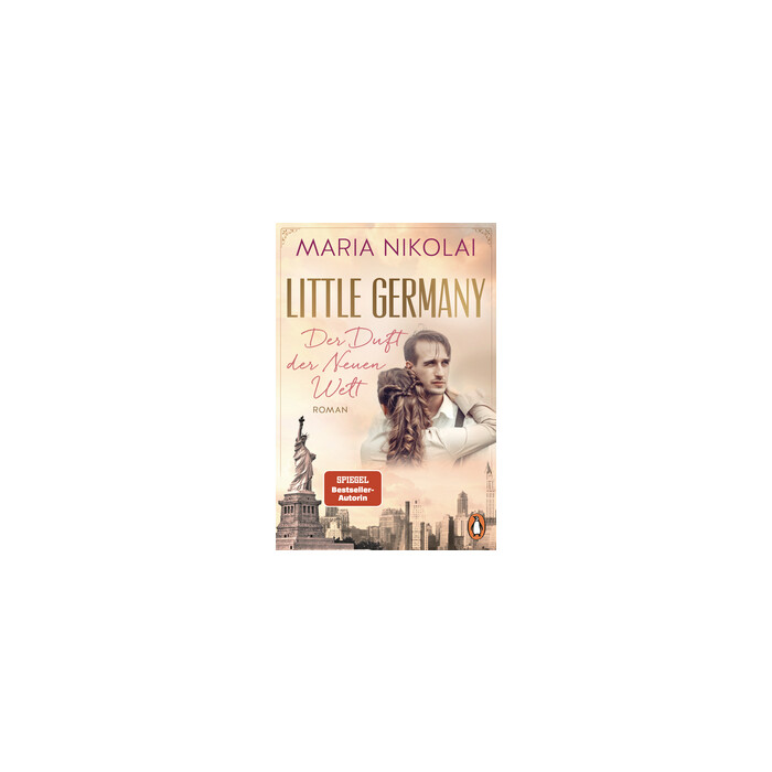Maria Nikolai: Little Germany - Der Duft der Neuen Welt - Taschenbuch