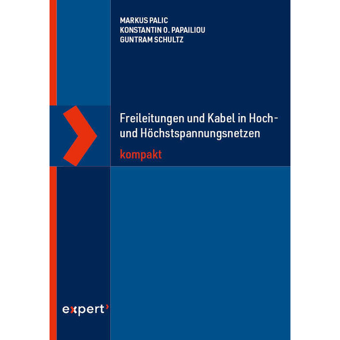 Guntram Schultz: Freileitungen und Kabel in Hoch- und Höchstspannungsnetzen kompakt - Taschenbuch