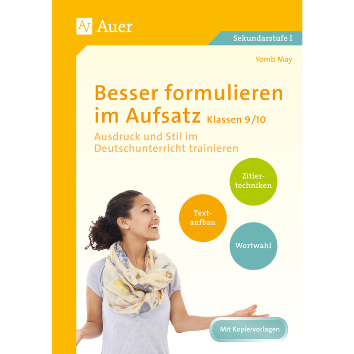 Yomb May: Besser formulieren im Aufsatz Klassen 9/10 - geheftet