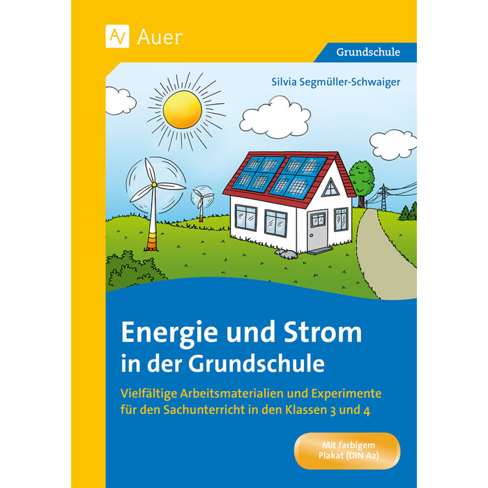 Silvia Segmüller-Schwaiger: Energie und Strom in der Grundschule - geheftet