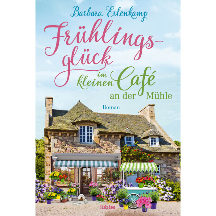 Frühlingsglück im kleinen Café an der Mühle - Taschenbuch