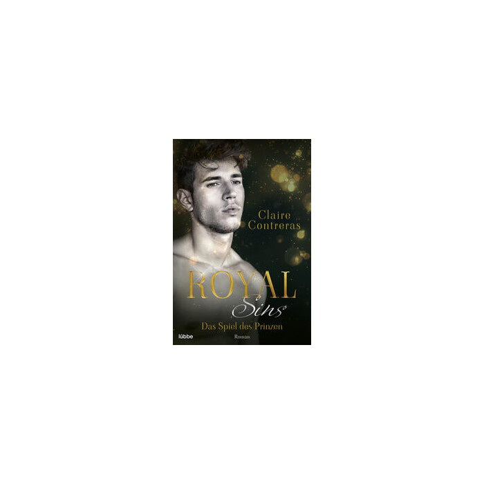 Claire Contreras: Royal Sins - Das Spiel des Prinzen - Taschenbuch