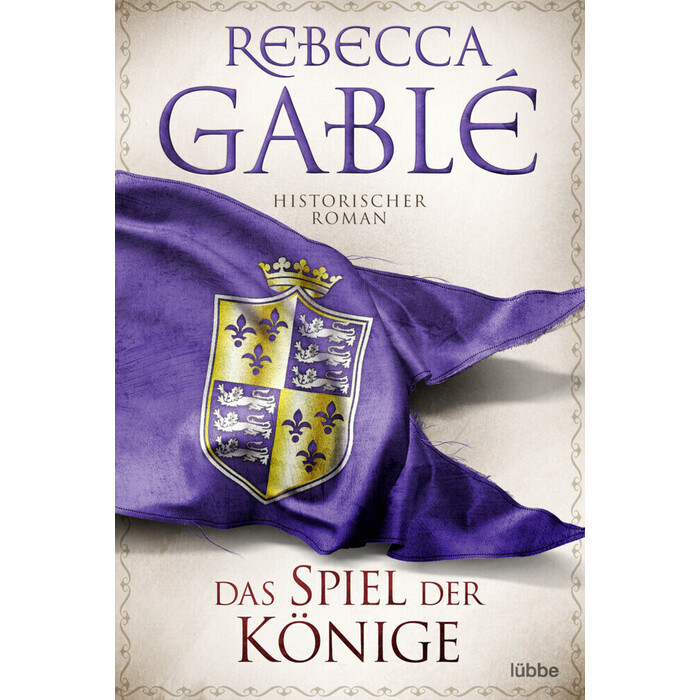 Rebecca Gablé: Das Spiel der Könige - Taschenbuch
