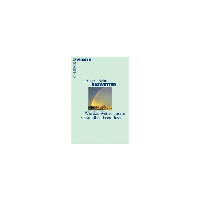 Angela Schuh: Biowetter - Taschenbuch