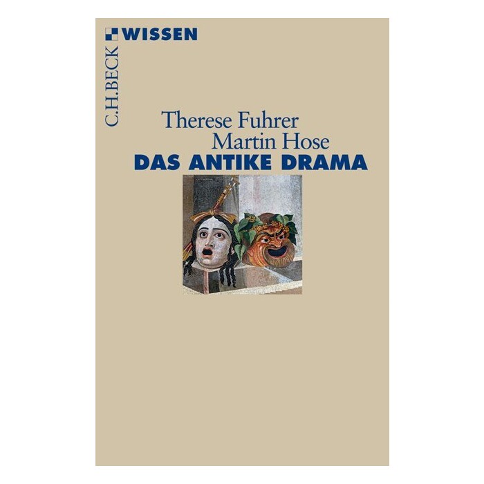 Martin Hose: Das antike Drama - Taschenbuch
