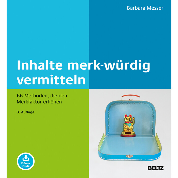 Barbara Messer: Inhalte merk-würdig vermitteln