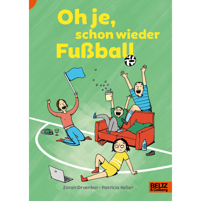 Zoran Drvenkar: Oh je, schon wieder Fußball - gebunden