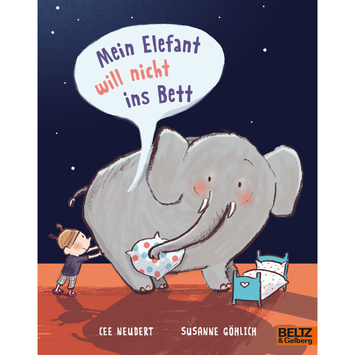 Susanne Göhlich: Mein Elefant will nicht ins Bett - Taschenbuch