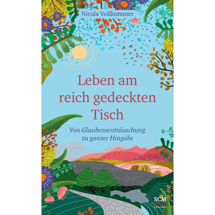 Nicola Vollkommer: Leben am reich gedeckten Tisch - gebunden