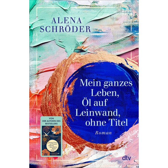 Alena Schröder: Mein ganzes Leben, Öl auf Leinwand, ohne Titel - gebunden