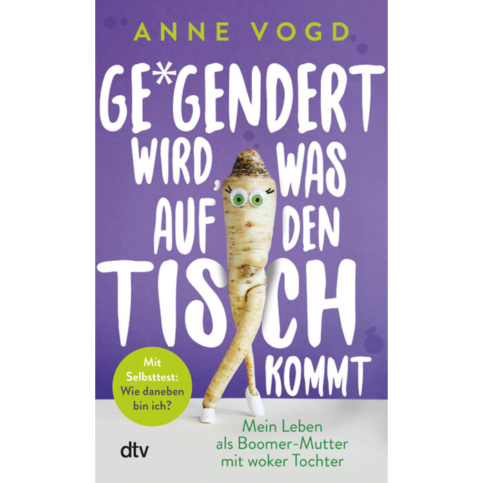 Anne Vogd: Gegendert wird, was auf den Tisch kommt - Taschenbuch
