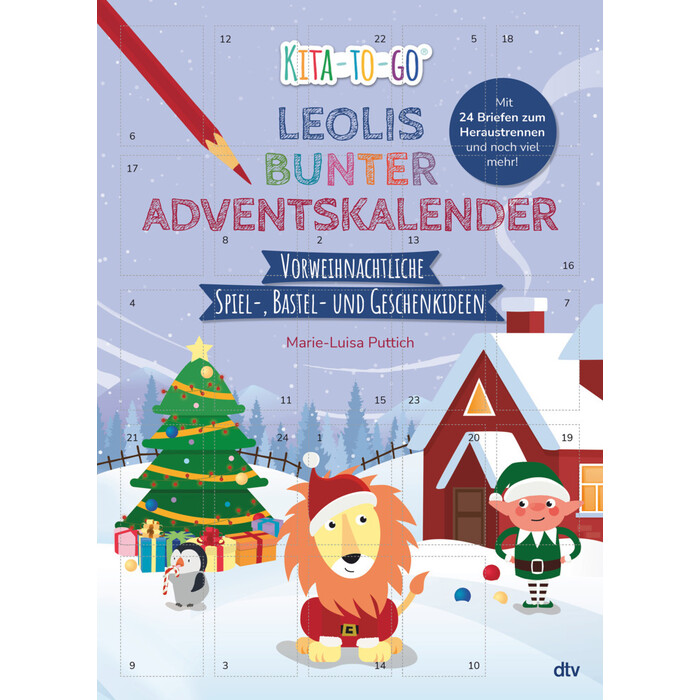 Marie-Luisa Puttich: Kita-to-Go: Leolis bunter Adventskalender - Vorweihnachtliche Spiel-, Bastel- und Geschenkideen - Taschenbuch