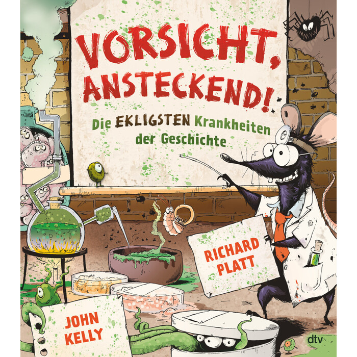 Richard Platt: Vorsicht, ansteckend! - Die ekligsten Krankheiten der Geschichte - gebunden