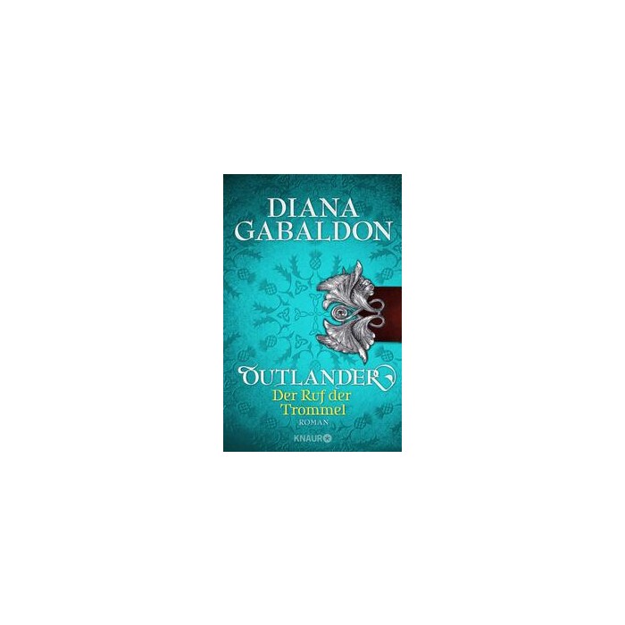 Diana Gabaldon: Outlander - Der Ruf der Trommel - Taschenbuch