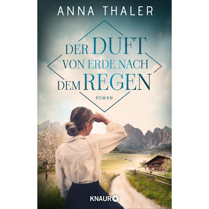 Anna Thaler: Der Duft von Erde nach dem Regen - Taschenbuch