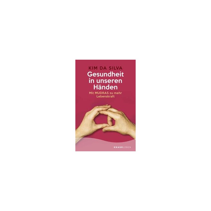 Gesundheit in unseren Händen - Taschenbuch