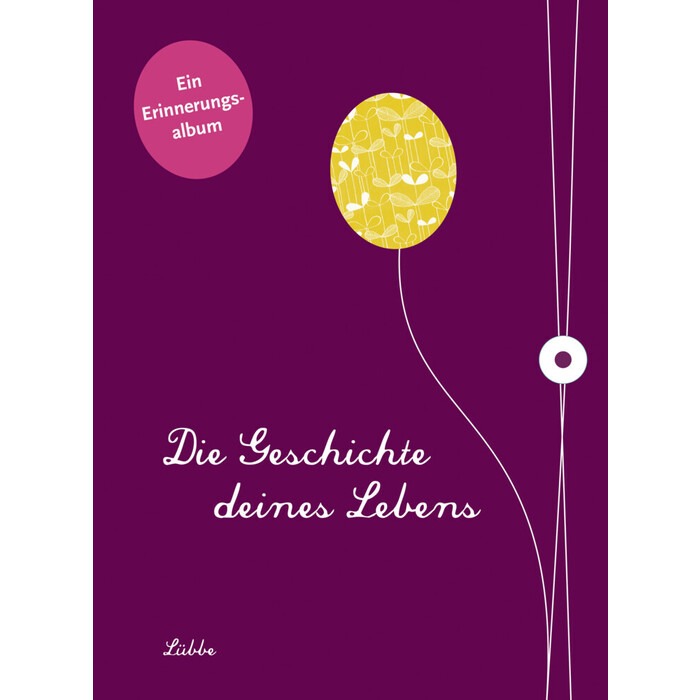 Die Geschichte deines Lebens/aubergine