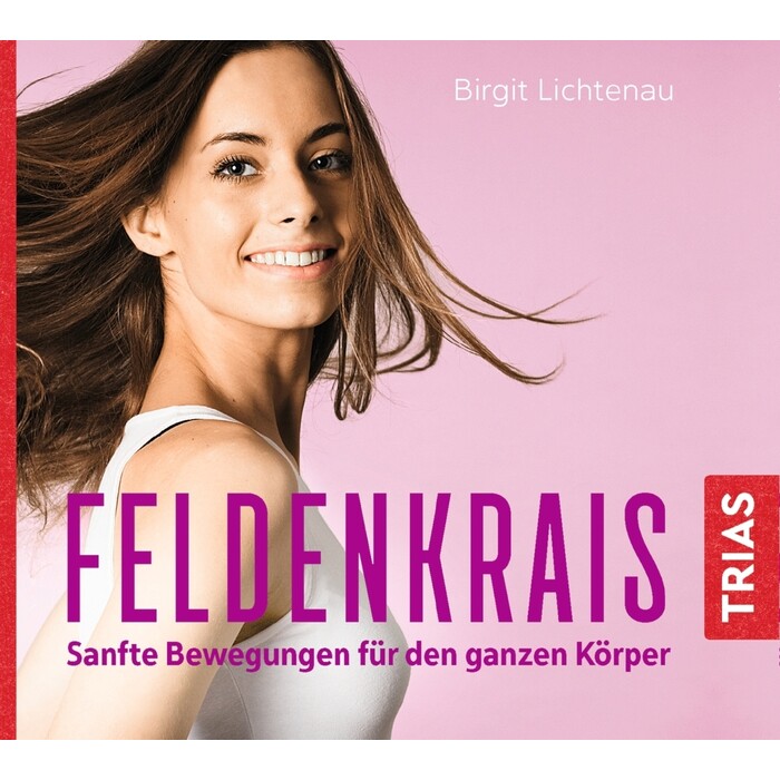 Birgit Lichtenau: Feldenkrais - Sanfte Bewegungen für den ganzen Körper (Hörbuch), 1 Audio-CD - CD