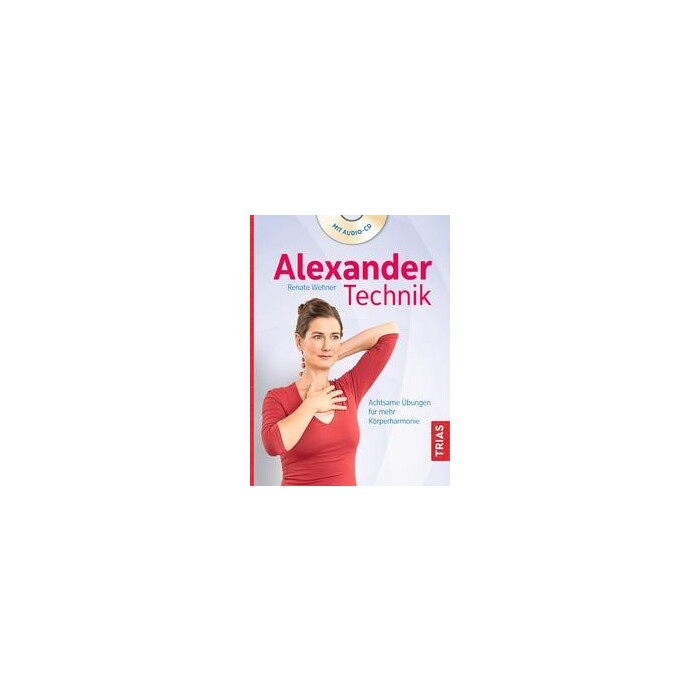 Renate Wehner: Alexander-Technik, m. Audio-CD - Taschenbuch