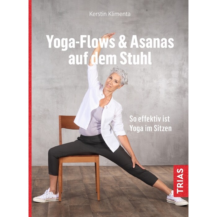 Kerstin Klimenta: Yoga - Flows & Asanas auf dem Stuhl - Taschenbuch