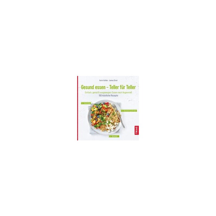 Janine Ehret: Gesund essen - Teller für Teller - Taschenbuch