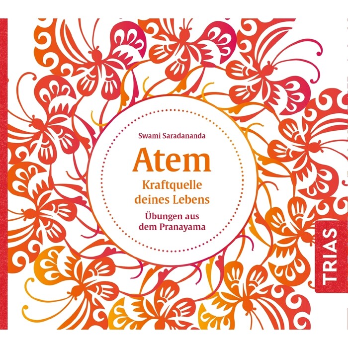 Swami Saradananda: Atem - Kraftquelle deines Lebens - CD