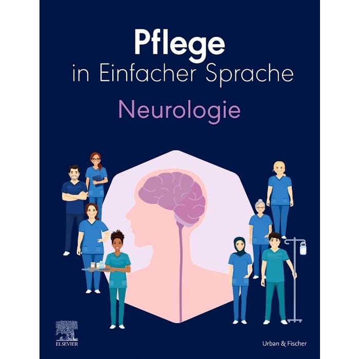 Pflege in Einfacher Sprache: Neurologie - gebunden