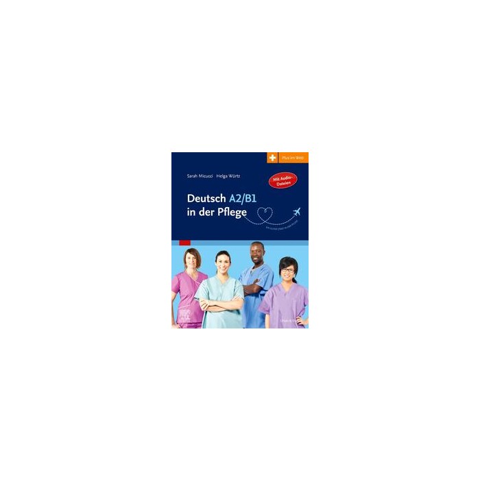 Helga Würtz: Deutsch A2/B1 in der Pflege - Taschenbuch