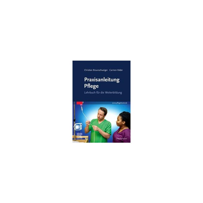 Carmen Köder: Praxisanleitung Pflege - Taschenbuch