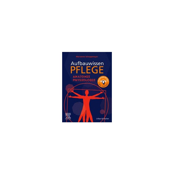 Marianne Schoppmeyer: Aufbauwissen Pflege Anatomie Physiologie - Taschenbuch