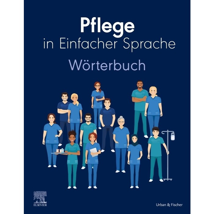Pflege in Einfacher Sprache: Wörterbuch - Taschenbuch