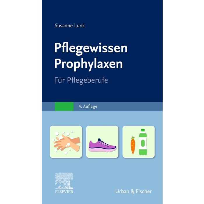 Susanne Lunk: PflegeWissen Prophylaxen in der Pflege - Taschenbuch