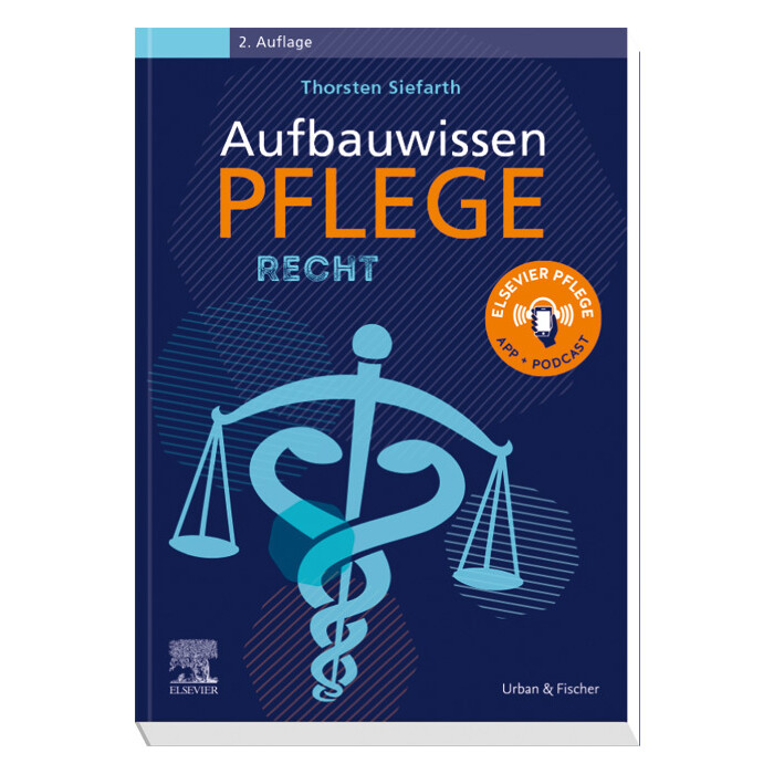 Thorsten Siefarth: Aufbauwissen Pflege Recht - Taschenbuch