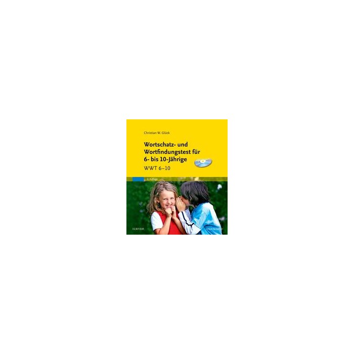 Christian Wolfgang Glück: Wortschatz- und Wortfindungstest für 6- bis 10-Jährige, m. CD-ROM - Ringbuch