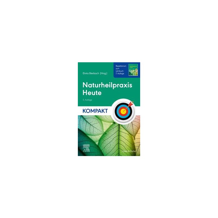 Naturheilpraxis Heute Kompakt - Repetitorium zum Lehrbuch 7. Auflage - Taschenbuch