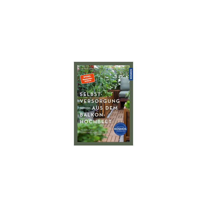 Lisa-Maria Trauer: Selbstversorgung aus dem Balkon-Hochbeet - Taschenbuch