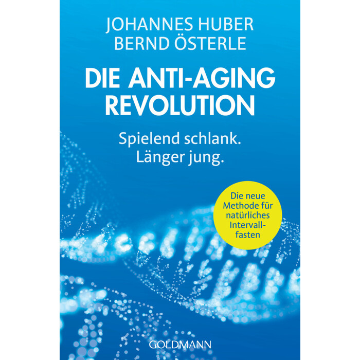 Johannes Huber: Die Anti-Aging-Revolution - Taschenbuch