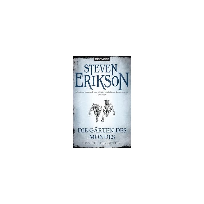 Steven Erikson: Das Spiel der Götter - Die Gärten des Mondes - Taschenbuch