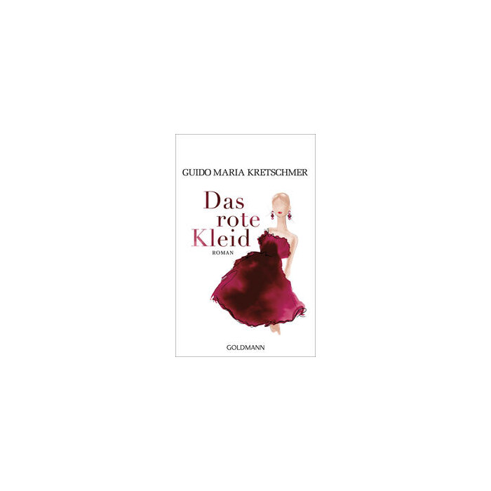 Guido Maria Kretschmer: Das rote Kleid - gebunden