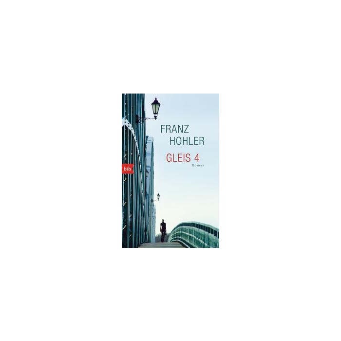 Franz Hohler: Gleis 4 - Taschenbuch