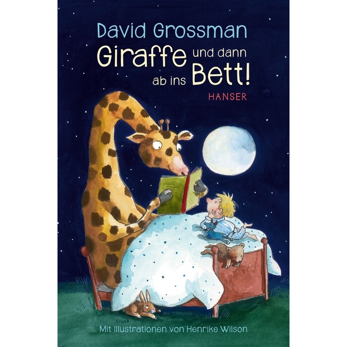 David Grossman: Giraffe und dann ab ins Bett! - gebunden