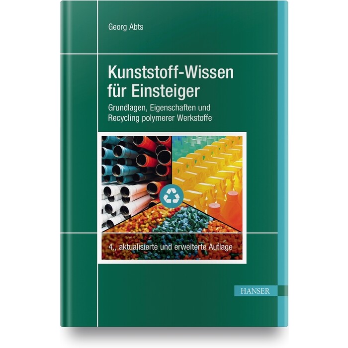 Georg Abts: Kunststoff-Wissen für Einsteiger - gebunden