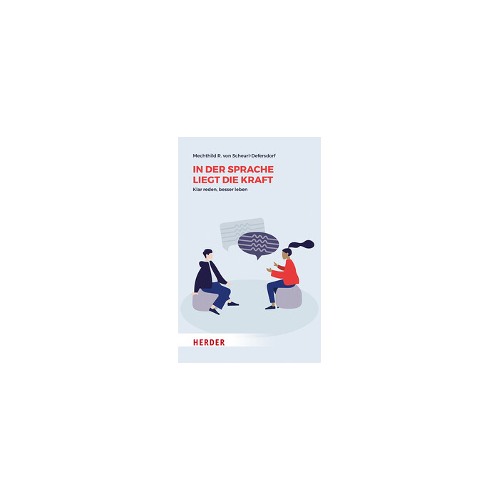 Mechthild R. von Scheurl-Defer: In der Sprache liegt die Kraft - Taschenbuch