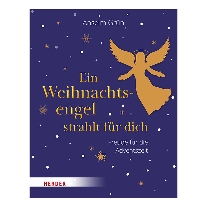 Anselm Grün: Ein Weihnachtsengel strahlt für dich - gebunden