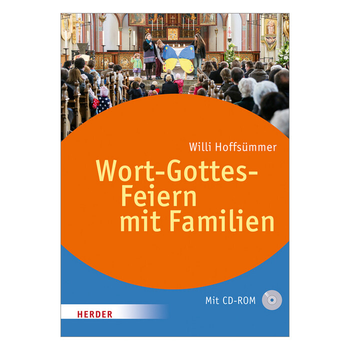 Willi Hoffsümmer: Wort-Gottes-Feiern mit Familien, m. CD-ROM - gebunden