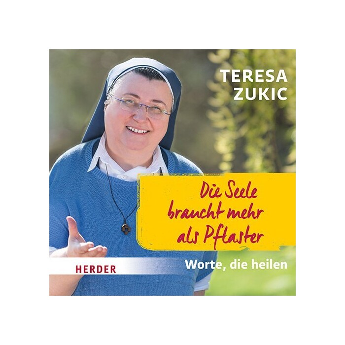 Teresa Zukic: Die Seele braucht mehr als Pflaster, 2 Audio-CDs - CD