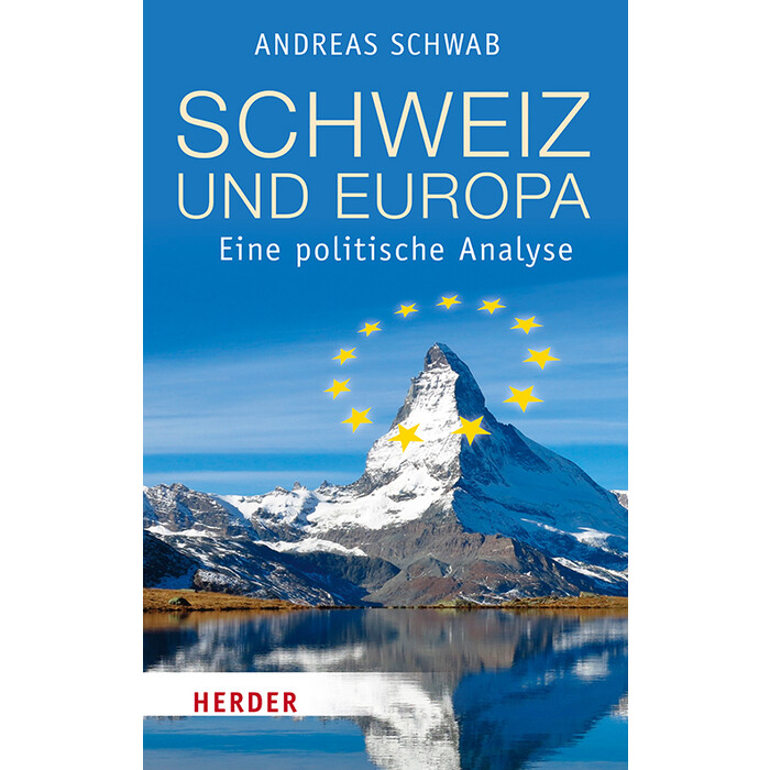 Andreas Schwab: Schweiz und Europa - gebunden