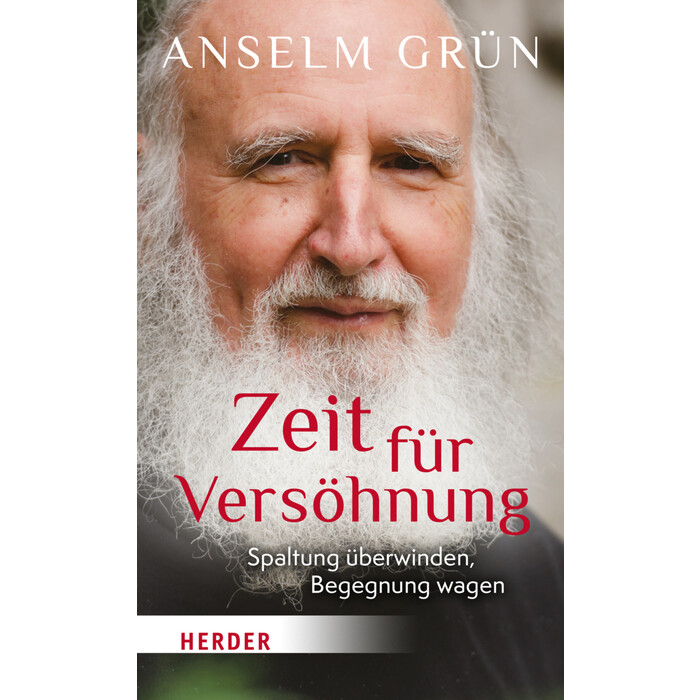 Anselm Grün: Zeit für Versöhnung - gebunden