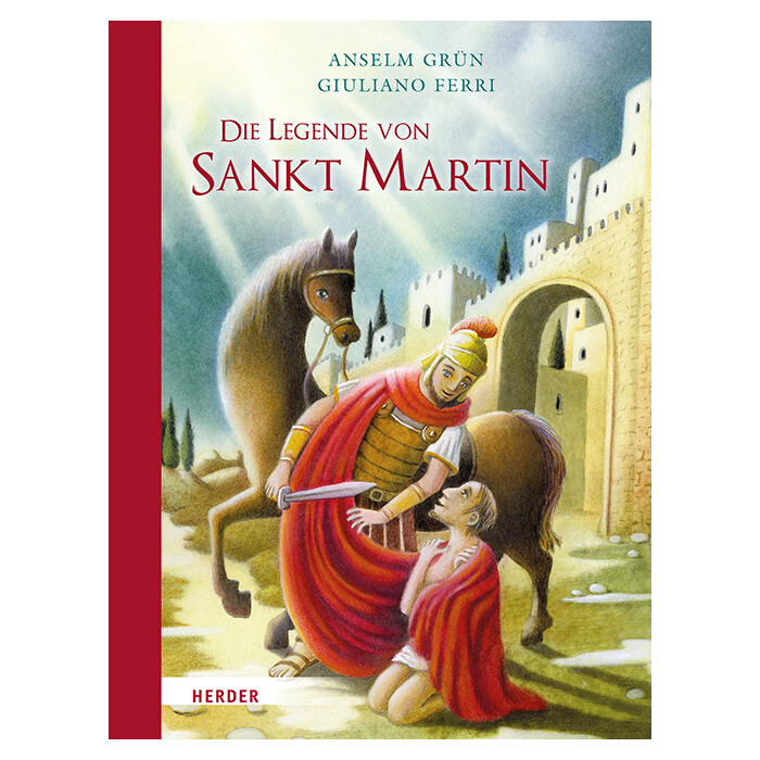 Anselm Grün: Die Legende von Sankt Martin - gebunden
