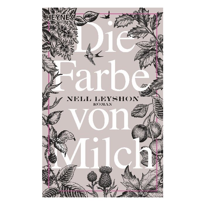 Nell Leyshon: Die Farbe von Milch - Taschenbuch